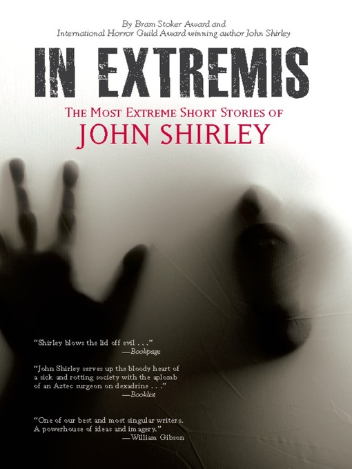 Title details for In Extremis by John Shirley - Available